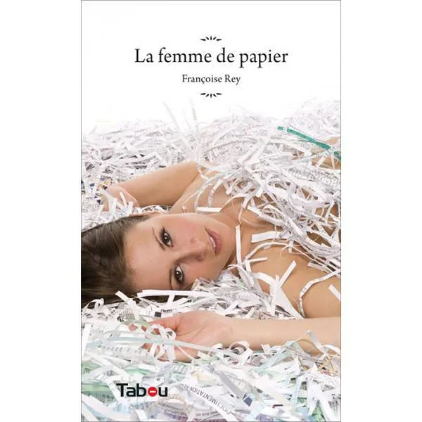 La femme de papier de Françoise Rey