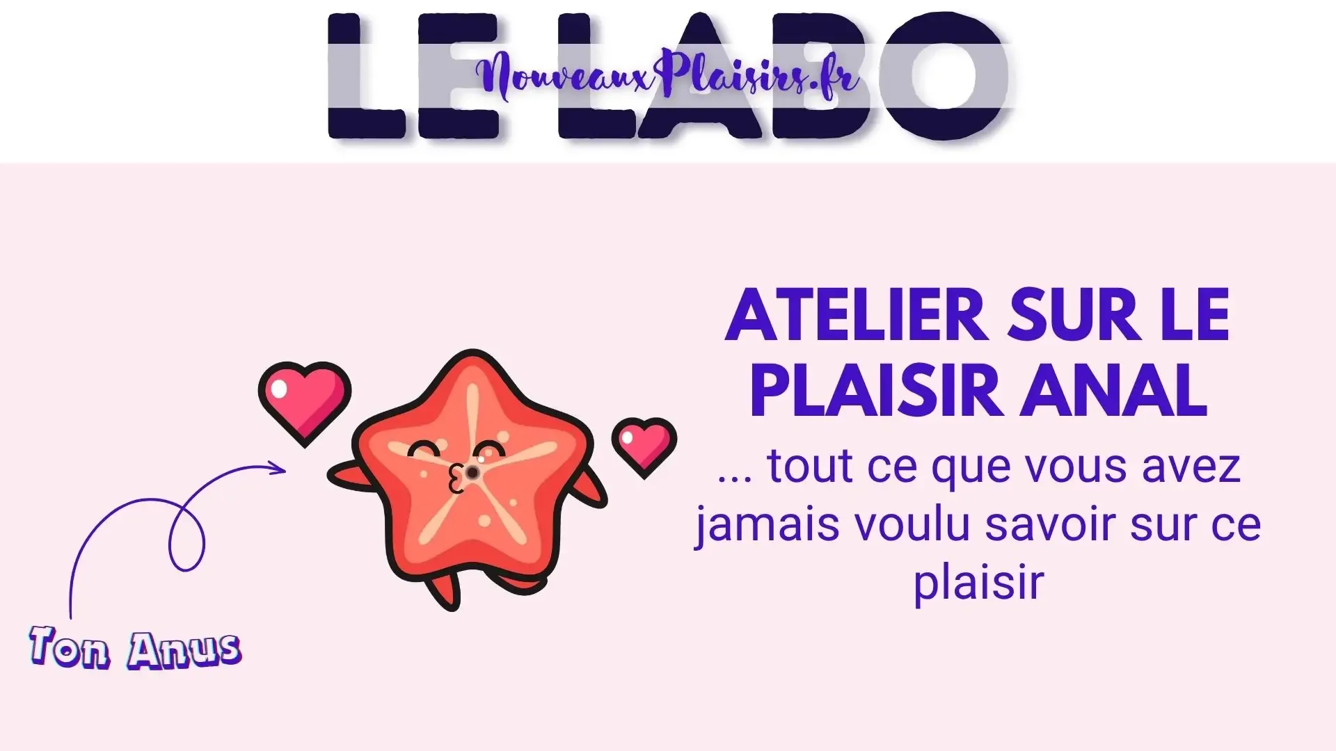 Atelier - Le plaisir anal : Exploration et pratique en ligne