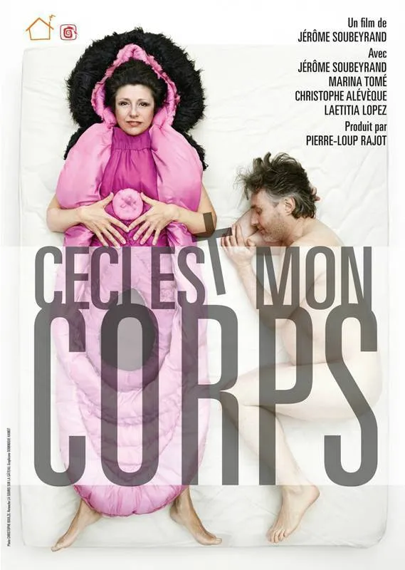Affiche du film Ceci est mon Corps de Jérôme Soubeyrand