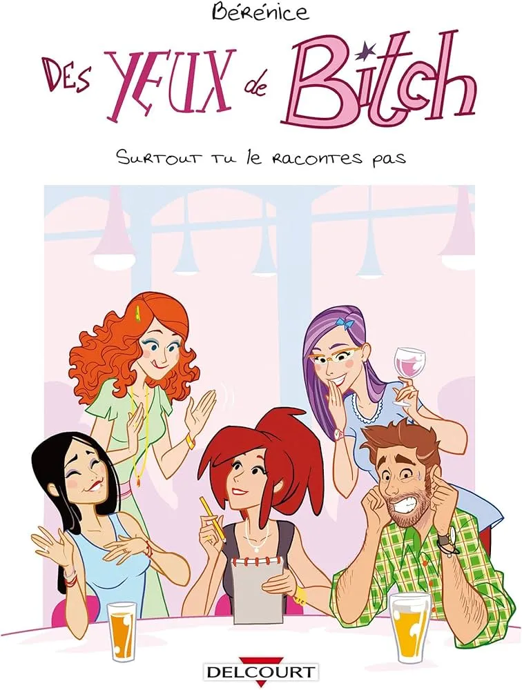 Test de la BD Des Yeux de Bitch par Bérénice : Un régal d'insolence