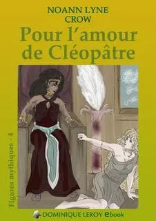 Couverture du livre Pour l'amour de Cléopâtre