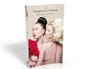 Transports en commmun de Denise Miège & Leeloo Van Loo