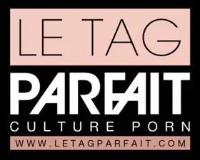 Le Tag Parfait se lance dans les sextoys